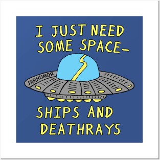 Spaceships And Deathrays Posters and Art